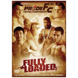 Pride Fighting Championships - 30: Fully Loaded [DVD]