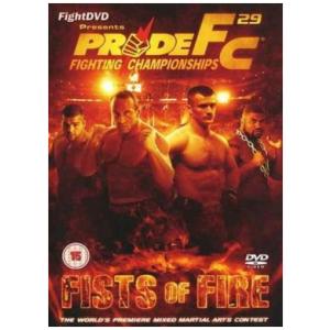 Pride FC 29 - Fists Of Fire [DVD]