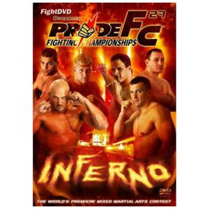 Pride FC 27 - Inferno [DVD]